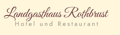 Firmenlogo von Landgasthaus Rothbrust