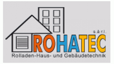 Unternehmen Rohatec s.à.r.l - Rolladen-Haus-und Gebäudetechnik