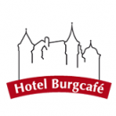 Firmenlogo von Hotel Burgcafé - - Inhaber: Herr Michael Collin